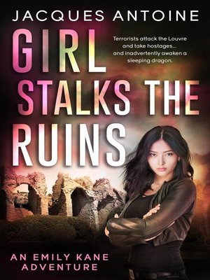 cover image of Girl Stalks the Ruins